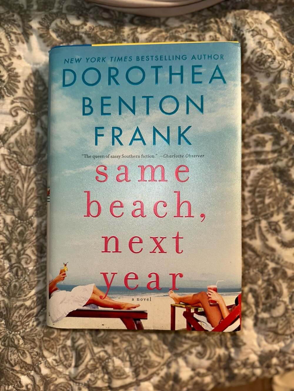 Same Beach, Next Year by Dorothea Benton Frank (Hardcover Novel)